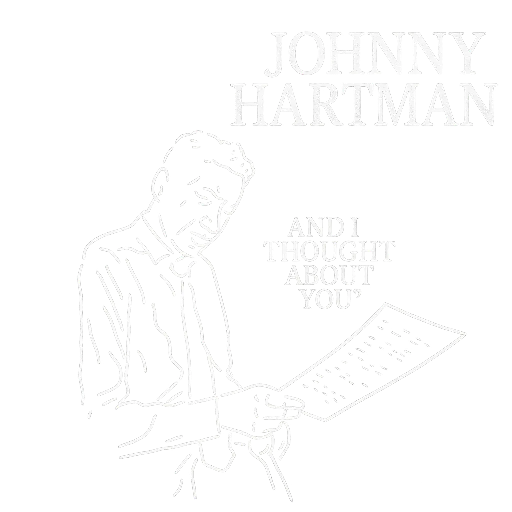 And I Thought About You by Johnny Hartman